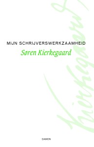 cover Kierkegaard, Schrijverswerkzaamheid.indd